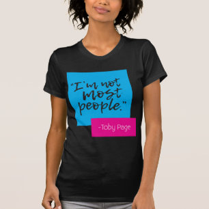 Camiseta No soy la mayoría de la gente.Camiseta para mujer