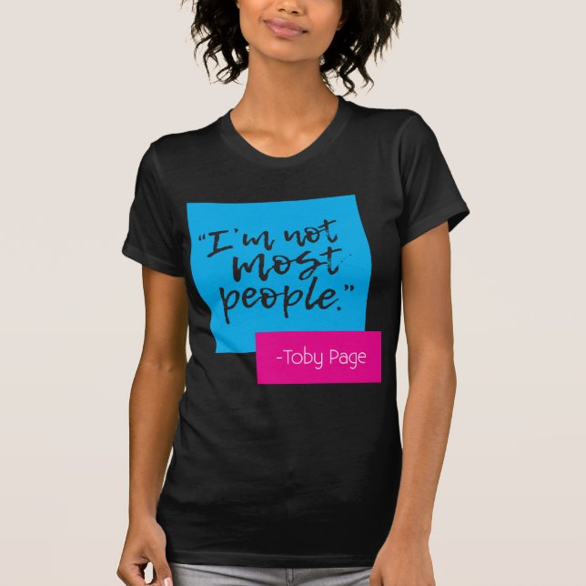 Camiseta No soy la mayoría de la gente.Camiseta para mujere (Anverso)