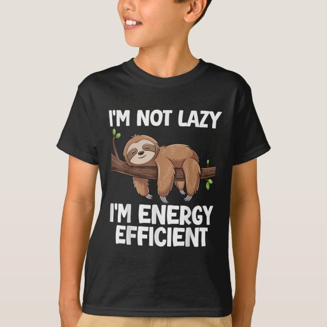 Camiseta No Soy Lazy Im Energy Efficith Sloth (Anverso)