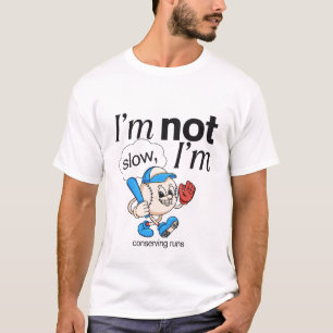 Camiseta No soy lento, conservo carreras