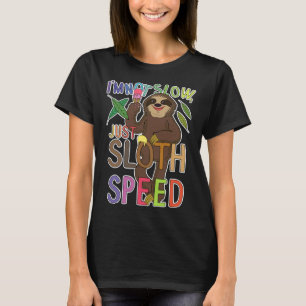 Camiseta No Soy Lento Sólo Velocidad De Lenta Para Slots