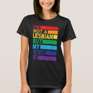 Camiseta No soy lesbiana pero mi esposa es arcoiris LGBT