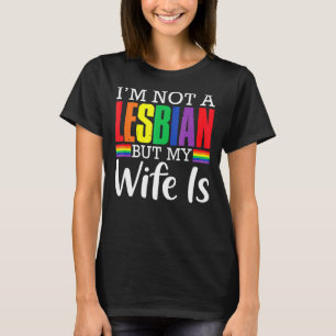 Camiseta No soy lesbiana pero mi esposa es lgbt Iris Wed