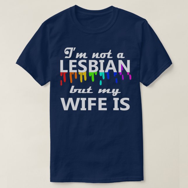 Camiseta No Soy Lesbiana Pero Mi Esposa Es Una Boda LGBT Pa (Diseño del anverso)