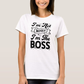 Camiseta No Soy Mandona Soy la Jefa Divertido Empoderante