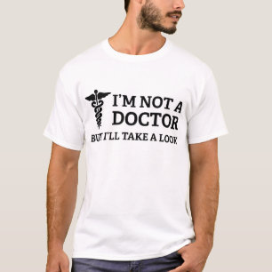 Camiseta No soy Médica, pero voy a echar un vistazo