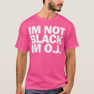 Camiseta No Soy Negra, Estoy Bien. Muy Gracioso.