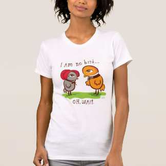 Camiseta No soy ningún pájaro….