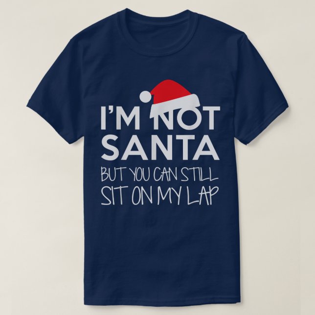 Camiseta No Soy Papá Noel Pero Todavía Puedes Sentarte En M (Diseño del anverso)