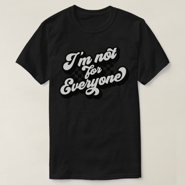 Camiseta No Soy Para Todos (Diseño del anverso)