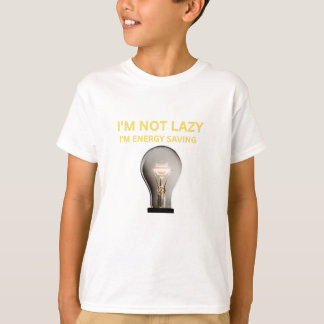 Camiseta No Soy Perezoso Estoy Ahorrando Energía