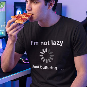 Camiseta No soy perezoso, estoy cargando - Chiste geek pers