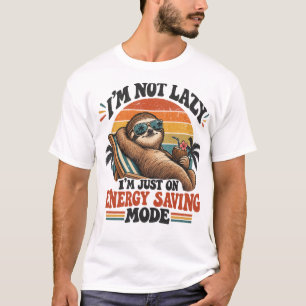 Camiseta No soy perezoso, estoy en modo de ahorro de energí