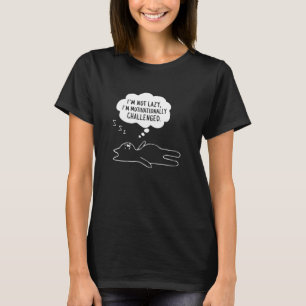 Camiseta No soy perezoso, estoy motivado pero desafiado Div