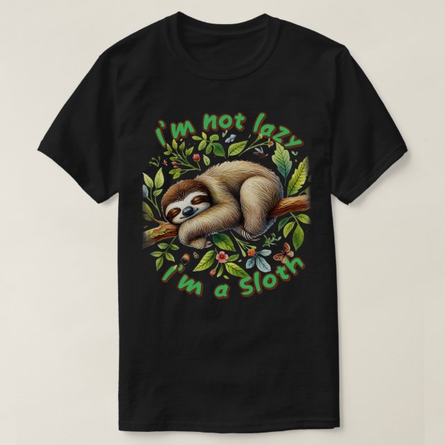 Camiseta No soy perezoso, estoy perezoso. (Diseño del anverso)
