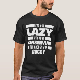 Camiseta No soy perezoso jugador de rugby que dice