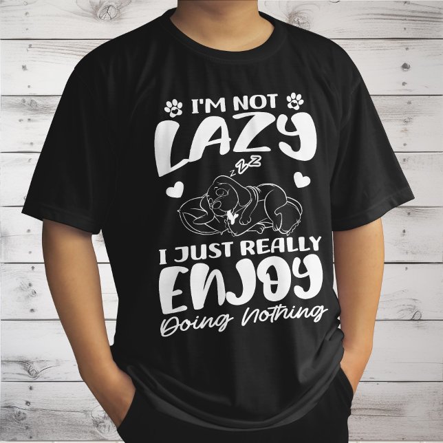 Camiseta No soy perezoso, simplemente disfruto mucho no hac (Subido por el creador)
