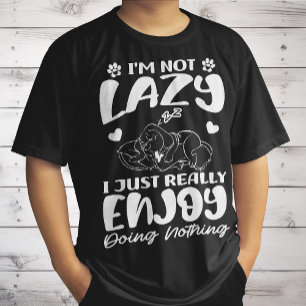 Camiseta No soy perezoso, simplemente disfruto mucho no hac