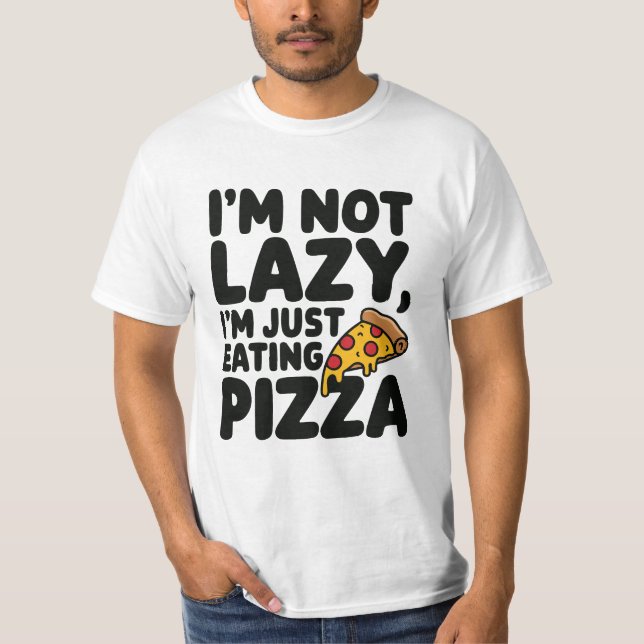 Camiseta No soy perezoso solo como pizza (Anverso)