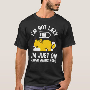 Camiseta No Soy Perezoso Sólo En Modo De Ahorro De Energía