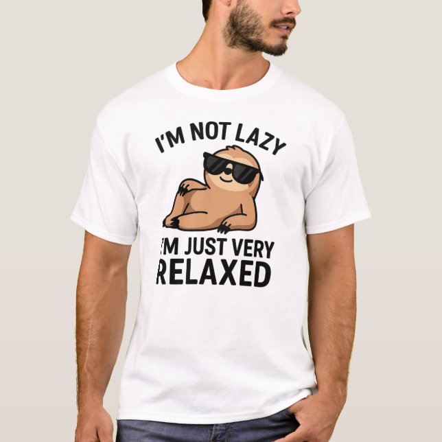 Camiseta No soy perezoso, solo estoy muy relajado (Anverso)