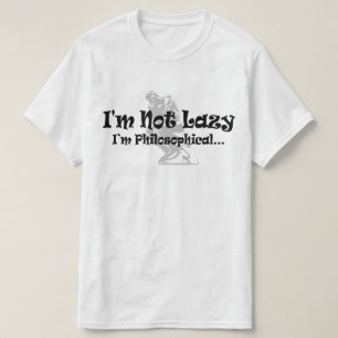 Camiseta No Soy Perezoso Soy Filosófico - Filósofo Divertid