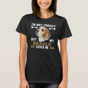 Camiseta No soy perfecto, pero mi Beagle me ama a mi dueña 