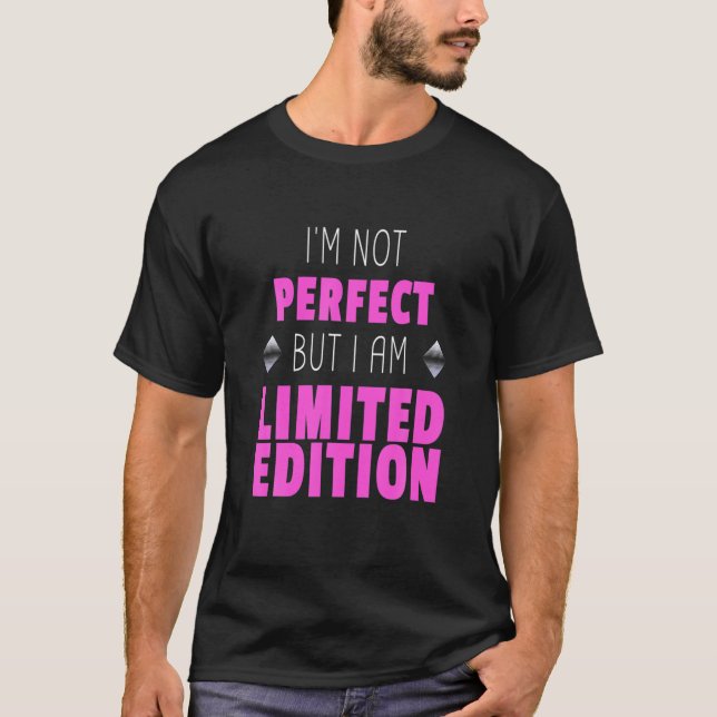 Camiseta No soy perfecto pero soy Limited Edition Inspirati (Anverso)