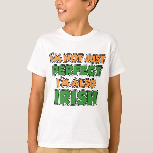 Camiseta No soy perfecto, soy irlandés (Anverso)