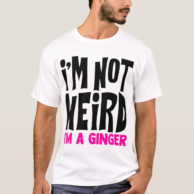 Camiseta No soy raro, soy un ginger gracioso (Anverso)