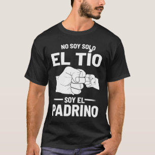 Camiseta No soy solo el té soy el padrino
