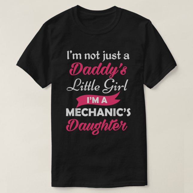 Camiseta No soy solo la pequeña chica de papá, soy mecánica (Diseño del anverso)