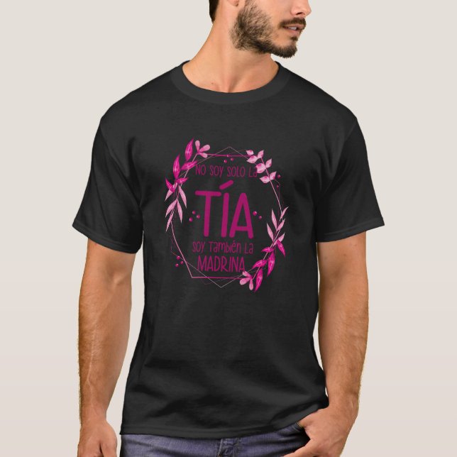 Camiseta No Soy Solo La Tia Soy La Madrina  5 (Anverso)