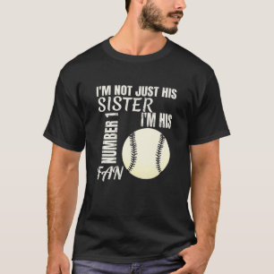 Camiseta No soy solo su hermana, soy su fan número uno