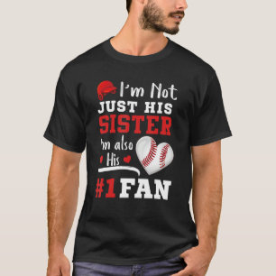 Camiseta No soy solo su hermana, soy su fan número uno