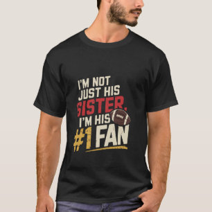 Camiseta No soy solo su hermana, soy su hincha número uno p
