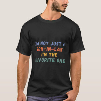 Camiseta No Soy Solo Un Cuñado, Soy El Favorito.