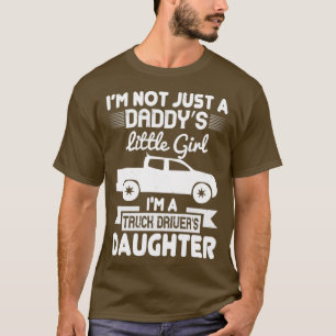 Camiseta no soy solo una niña de papá, soy un chofer de cam