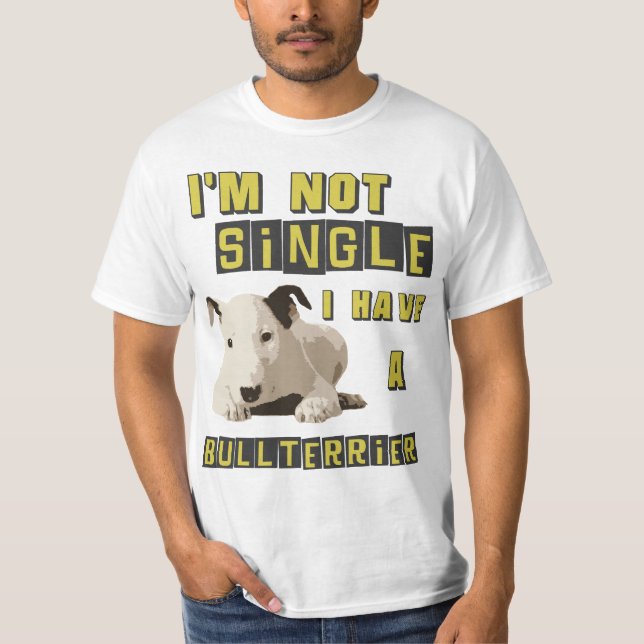 Camiseta No soy solo, yo tengo bull terrier (Anverso)