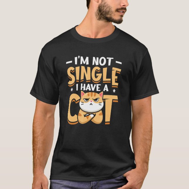 Camiseta No soy soltera Tengo un gato de un solo gato. (Anverso)