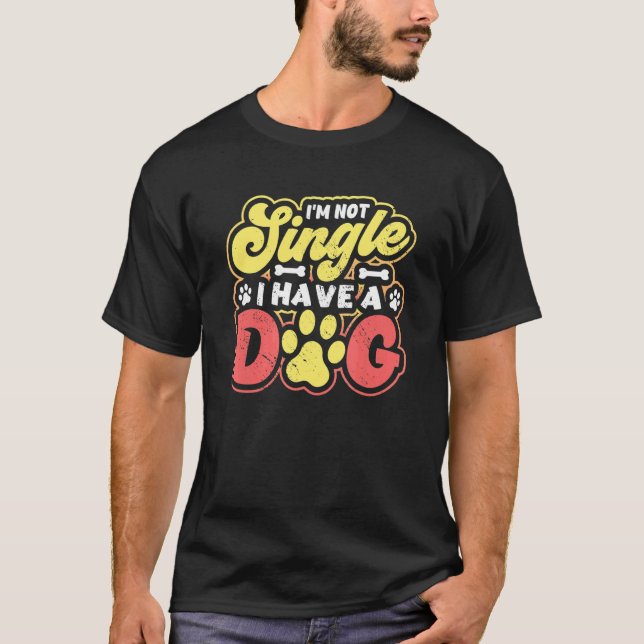 Camiseta No soy soltera Tengo un perro (Anverso)