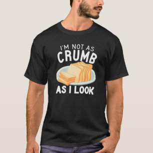 Camiseta No soy tan grosero como parezco hacer pan pan pan
