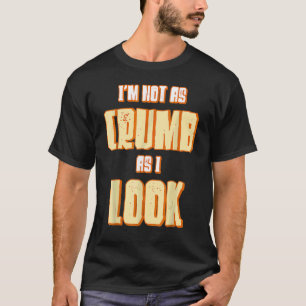 Camiseta No soy tan grosero como parezco haciendo panadería