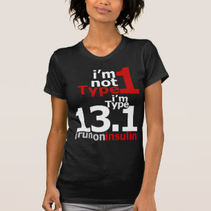 Camiseta No soy tipo 1 - soy el tipo 13,1