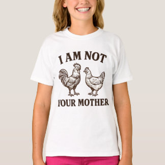 Camiseta No soy tu gallo y gallina madre