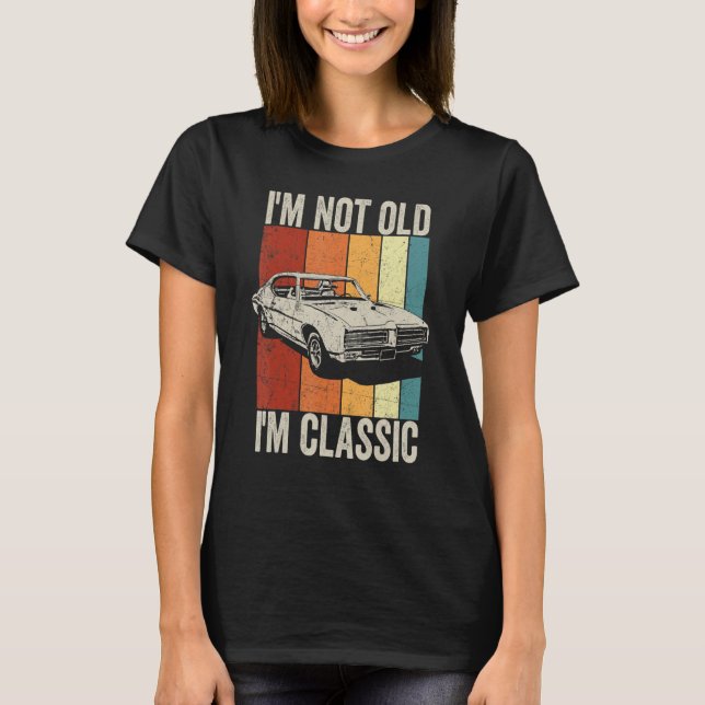 Camiseta No Soy Un Auto Clásico De Im (Anverso)