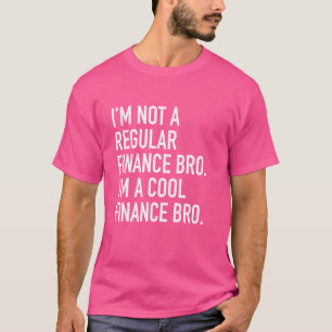 Camiseta No soy un banquero ordinario de finanzas o Guay Fu