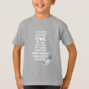 Camiseta No soy un búho o un pájaro madrugador, soy una pal