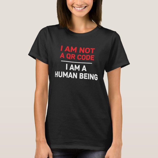Camiseta No soy un código QR Soy un ser humano (Anverso)