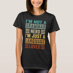 Camiseta No soy un friki de la gramática, solo soy un friki